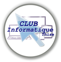 Club Informatique - Avenir de Thise