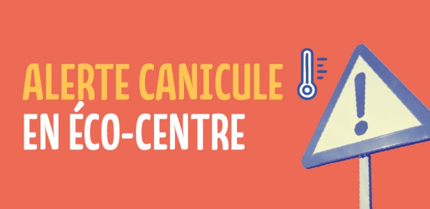 Canicule: modification des horaires d\'ouverture des déchetteries